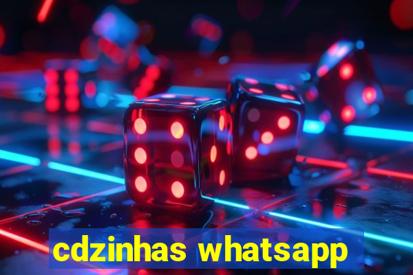 cdzinhas whatsapp